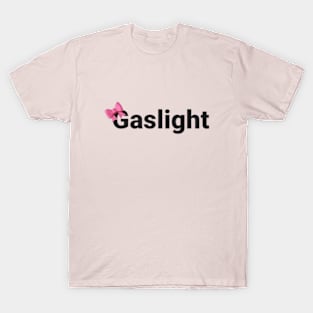 gaslight 2024 meme T-Shirt